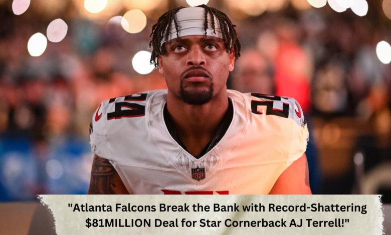 Atlanta Falcons Record-Shattering $81MILLION Deal for Star Cornerback AJ Terrell