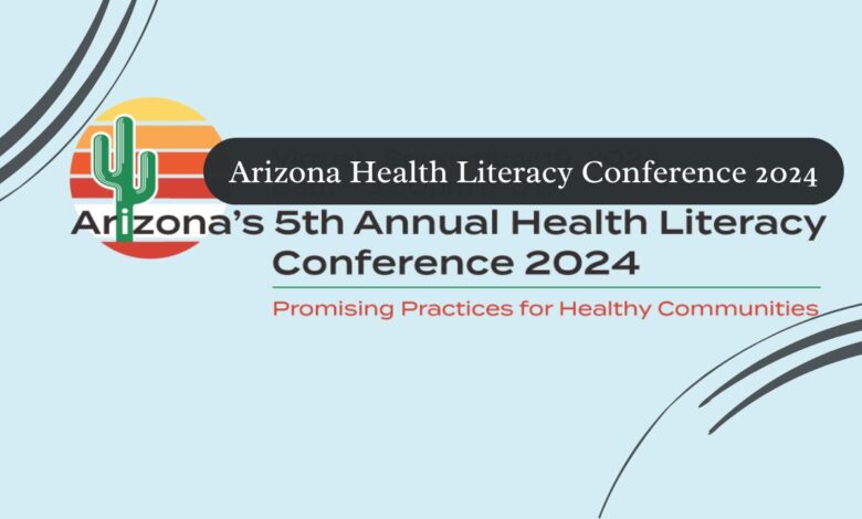 Arizona Health Literacy Conference 2024