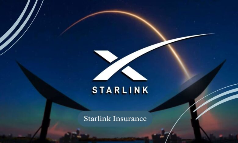 Starlink Insurance