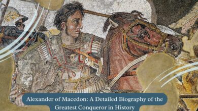 Alexander of Macedon Biography of the Greatest Conqueror in History